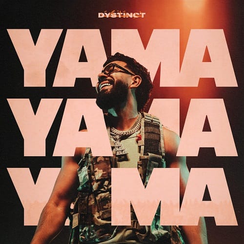 دانلود آهنگ خارجی یاما DYSTINCT YAMA