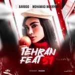 دانلود ریمیکس دیجی باربد و محمد موریانی تهران فیت 51
