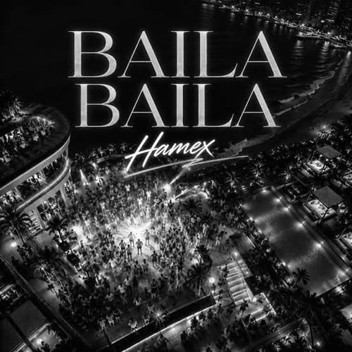 حامکس بایلا بایلا سنیوریتا Baila baila senorita